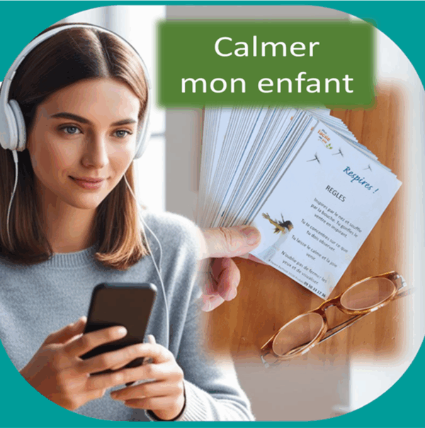 Calmer mon enfant